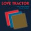 Love Tractor