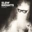 Slow Knights