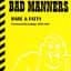 Bad Manners