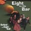Eight to the Bar