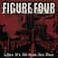 Figure Four