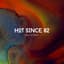 Hot Since 82