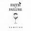 Faith in Failure