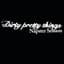 Dirty Pretty Things