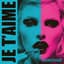 JE T’AIME