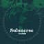 Submerse