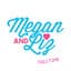 Megan & Liz