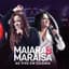 Maiara & Maraisa