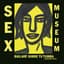 Sex Museum