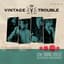 Vintage Trouble