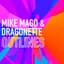 Mike Mago & Dragonette