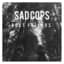 Sad Cops