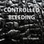 Controlled Bleeding