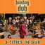 Bombay Dub Orchestra