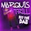 MarQuis Trill