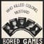 Bored Games