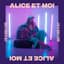 Alice et Moi