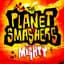 The Planet Smashers