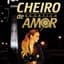 Cheiro de Amor
