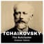 Pyotr Ilyich Tchaikovsky