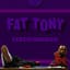 Fat Tony