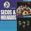 Secos & Molhados