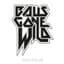 Balls Gone Wild