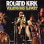 Rahsaan Roland Kirk