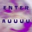 Enter