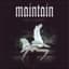 maintain