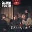 Callow Youth