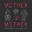 Mother Mother