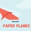 Paper Planes