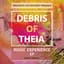 Debris of Theia