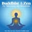 Buddhist Chants & Peace Music