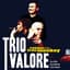 Trio Valore