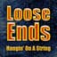 Loose Ends