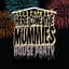 Here Come The Mummies