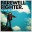 Farewell Fighter