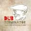 Dub Terminator