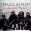 Mindless Behavior