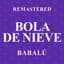 Bola De Nieve