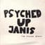Psyched Up Janis