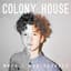 Colony House