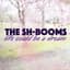 The Sh-Booms