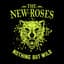 The New Roses