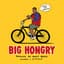 Big Hongry