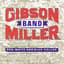 Gibson/Miller Band