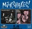 The Milkshakes