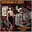 Superman Is Dead
